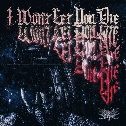 Signs Of The Swarm : IWONTLETYOUDIE